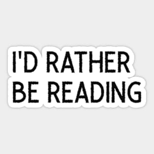 I'd rather be reading Sticker